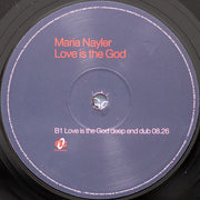 Maria Nayler : Will You Be With Me / Love Is The God (12")