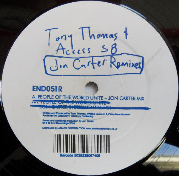 Tony Thomas & Access 58 : People Of The World Unite (Jon Carter Remixes) (12")