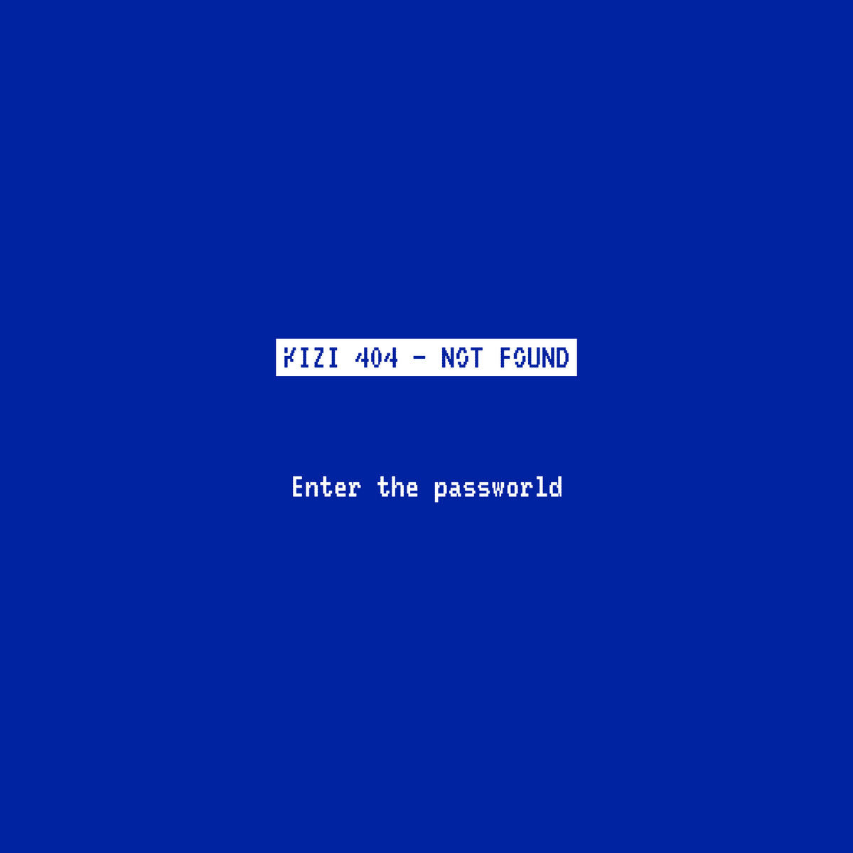 Kizi 404 - Enter the Passworld  (Kizi 404) (M)